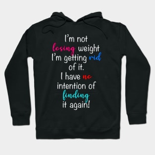 Funny losing weight diet Hoodie